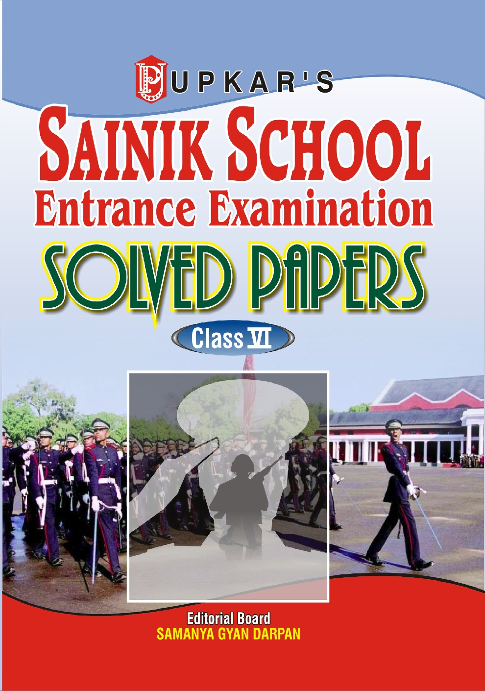 Sainik School Entrance Exam. Solved Papers (Class VI) - Page 1