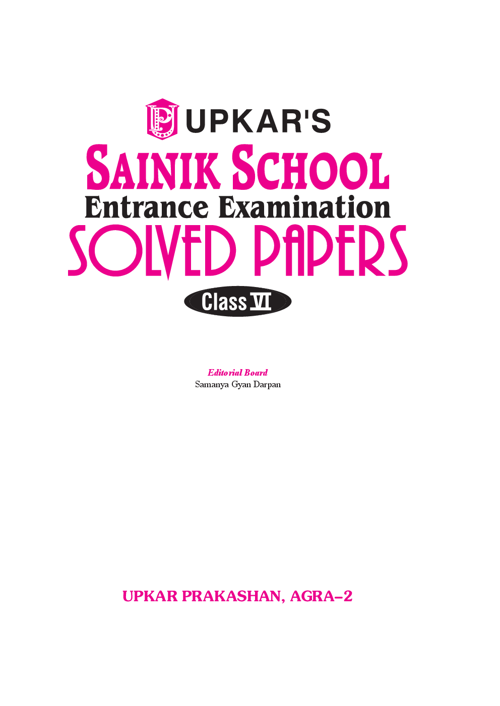 Sainik School Entrance Exam. Solved Papers (Class VI) - Page 2