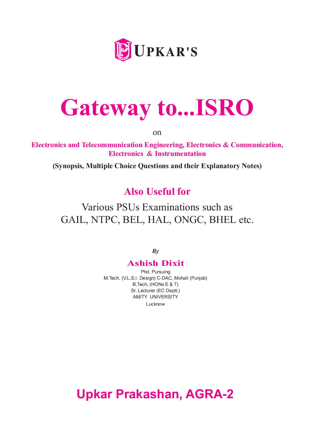 Gateway To……..ISRO (For Electronics & Telecommunication, Electronics & Communication, Electronics & Instrumentation Engg) - Page 2