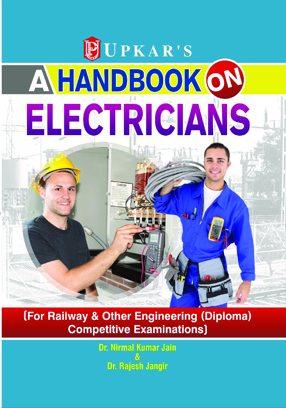 A Handbook On Electricians [For Railway & Other Engineering (Diploma) Competitive Examinations] - Page 1