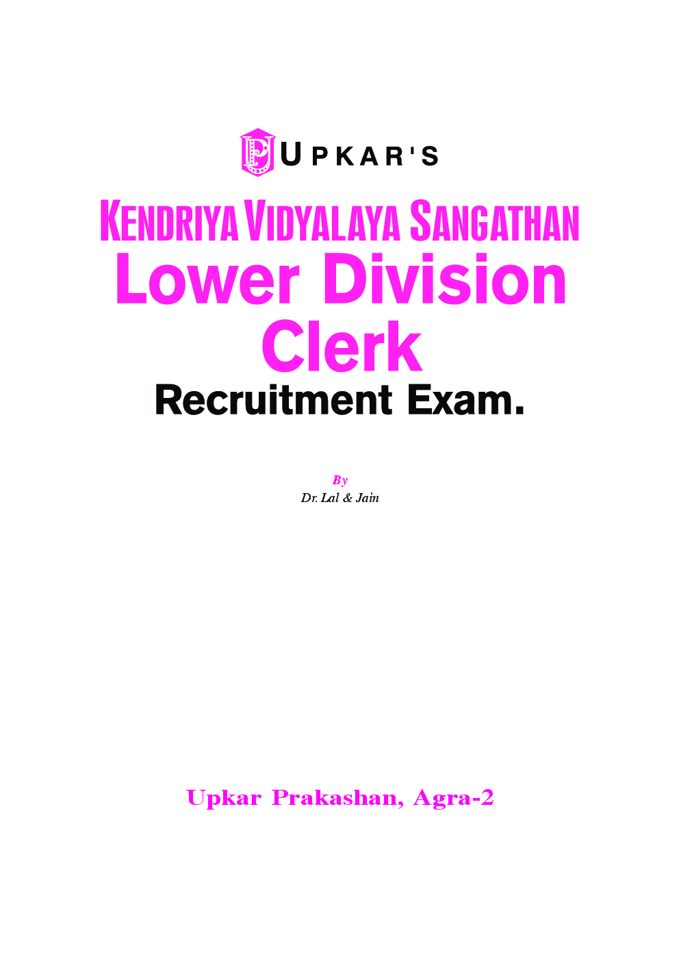 Kendriya Vidyalaya Sangathan Lower Division Clerk Recruitment Exam - Page 2