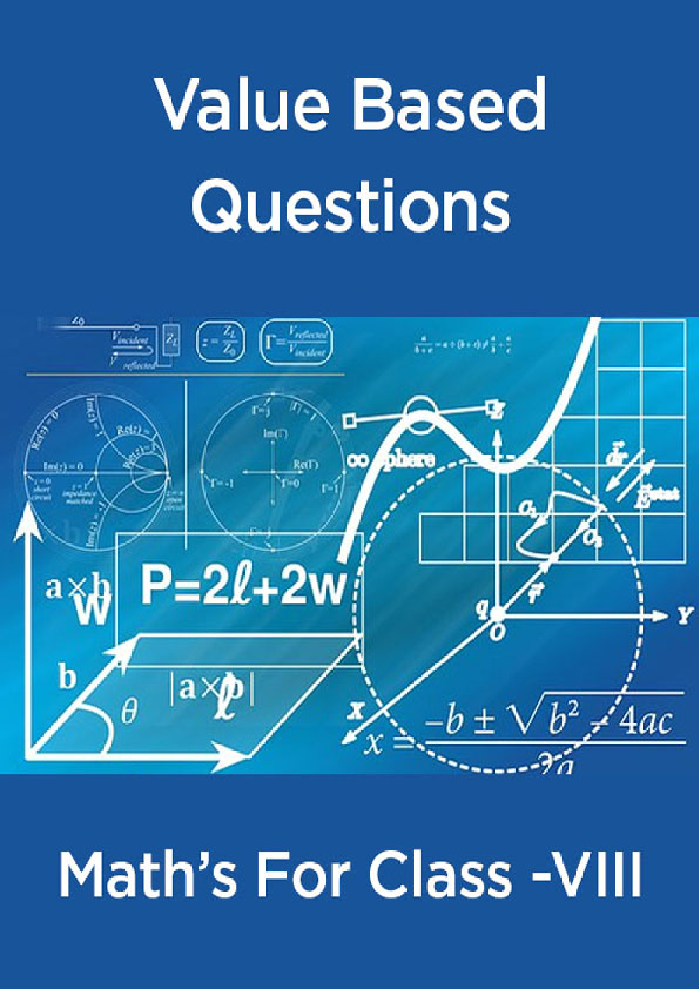 Value Based Questions Math’s For Class - VIII - Page 1