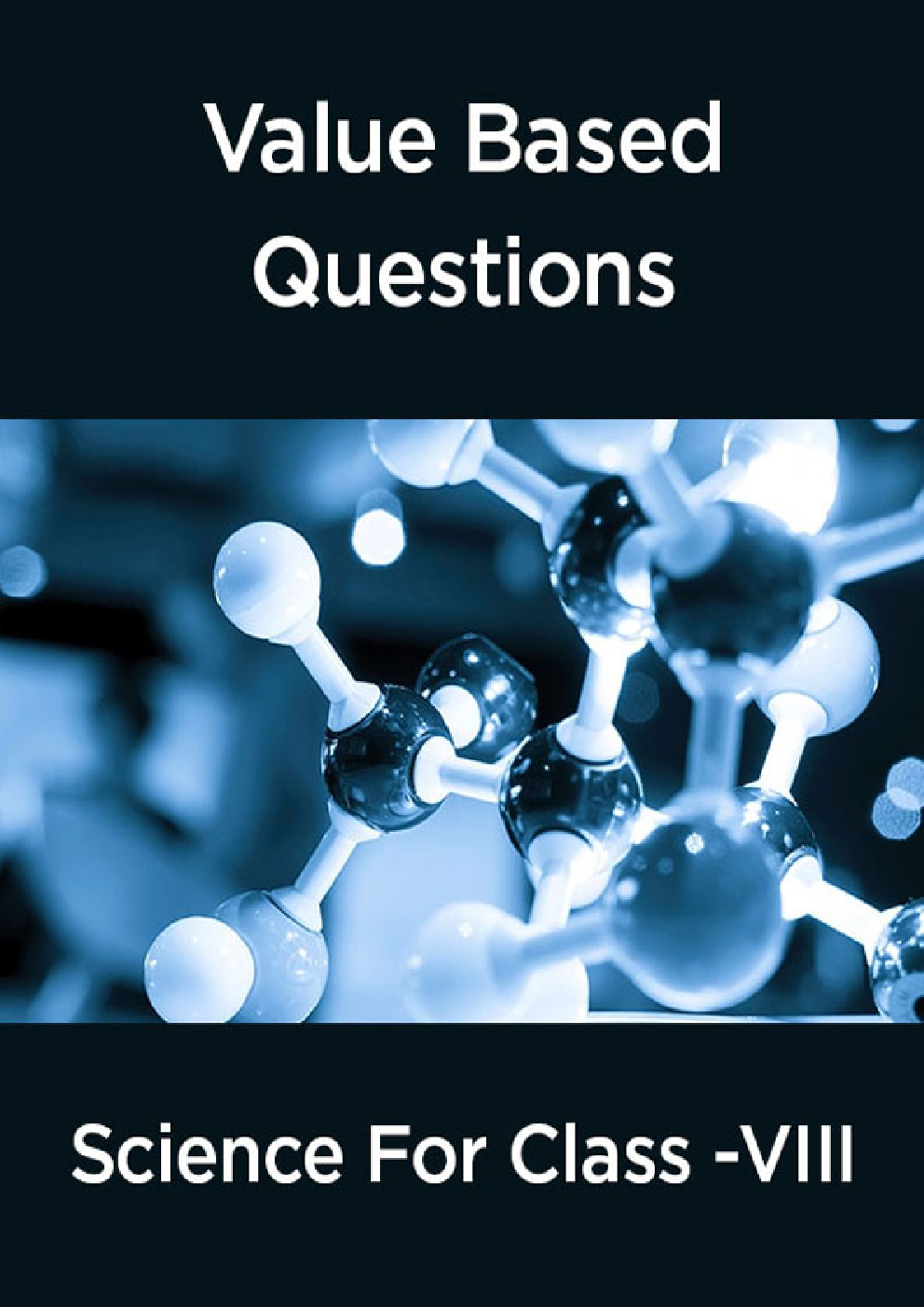 Value Based Questions Science For Class - VIII - Page 1