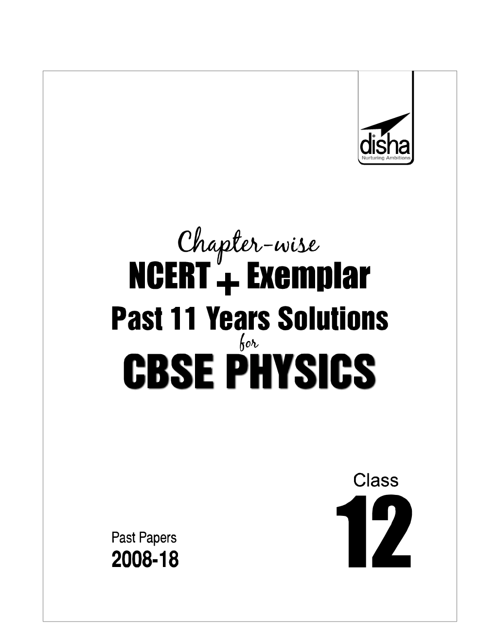 Chapterwise NCERT + Exemplar + Past 11 Years Solutions For CBSE Class - XII Physics - Page 2