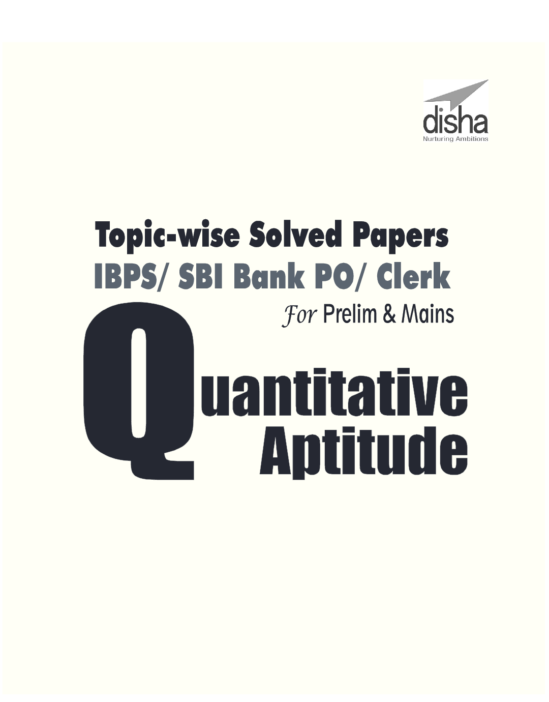 Topicwise Solved Papers For IBPS/ SBI Bank PO/ Clerk Prelim & Main Exam (2010-18) Quantitative Aptitude - Page 2