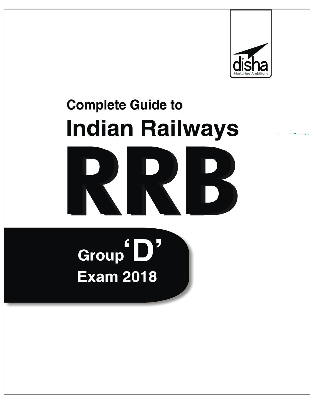 Complete Guide To Indian Railways (RRB) Group D Exam 2018 - Page 2