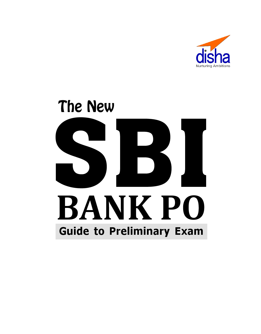 The New SBI Bank PO Guide To Preliminary Exam With 2017 - 2015 Solved Paper - Page 2