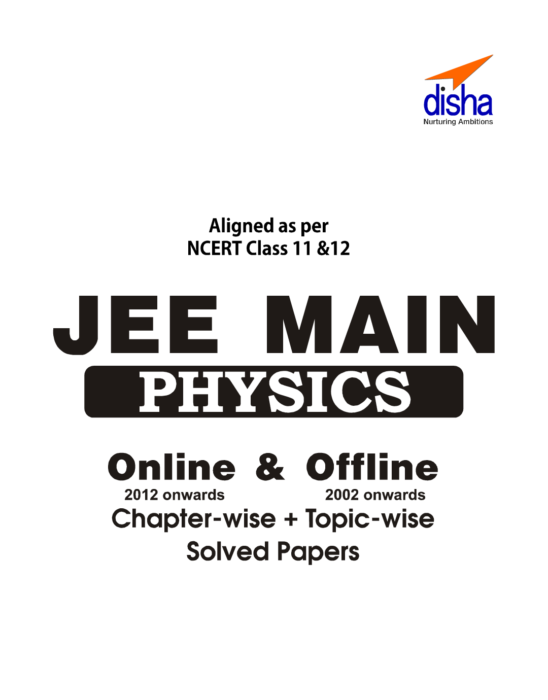 39 JEE Main Physics Online (2018-2012) & Offline (2018-2002) Chapterwise & Topicwise Solved Papers - Page 2