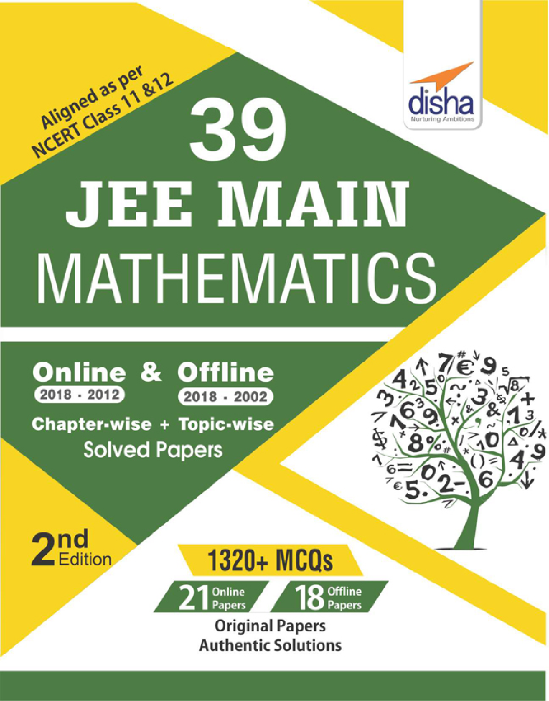 39 JEE Main Mathematics Online (2018-2012) & Offline (2018-2002) Chapterwise & Topicwise Solved Papers - Page 1