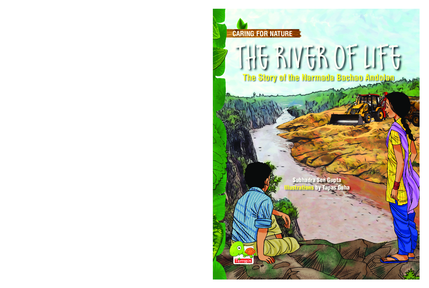 Caring For Nature: The River Of Life (The Story Of The Narmada Bachao Andolan) - Page 1