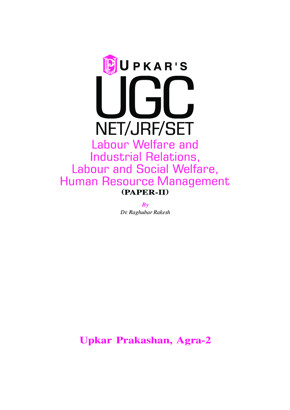 UGC NET /JRF /SET Labour Welfare & Industrial Relations, Labour & Social Welfare, Human Resource Management (Paper-II) - Page 2