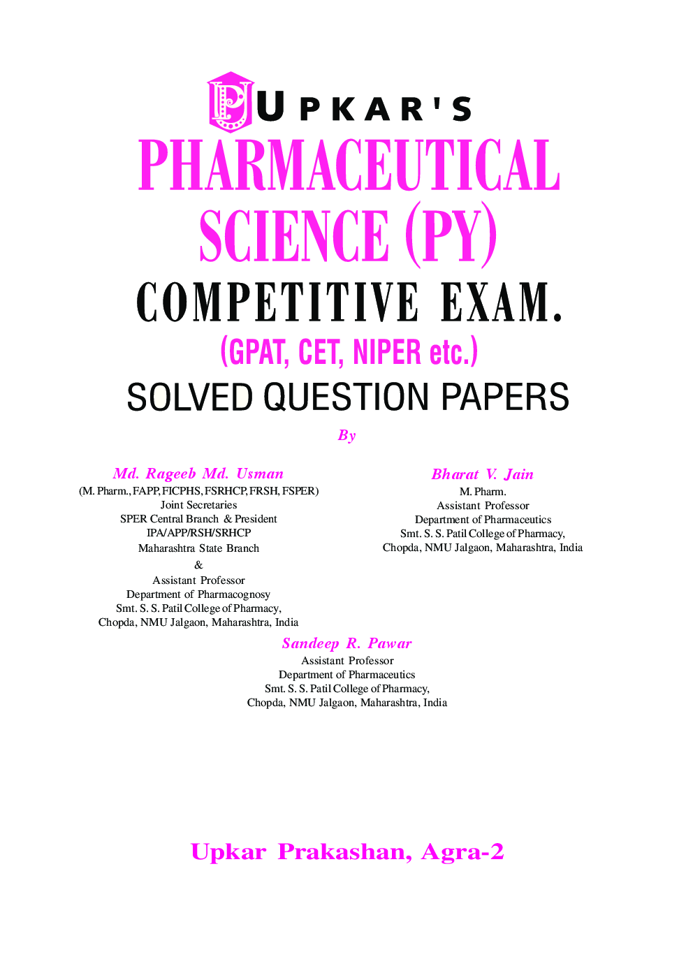 Pharmaceutical Science (PY) Competitive Exam. (GPAT, CET, NIPER, Etc.) Solved Question Papers - Page 2