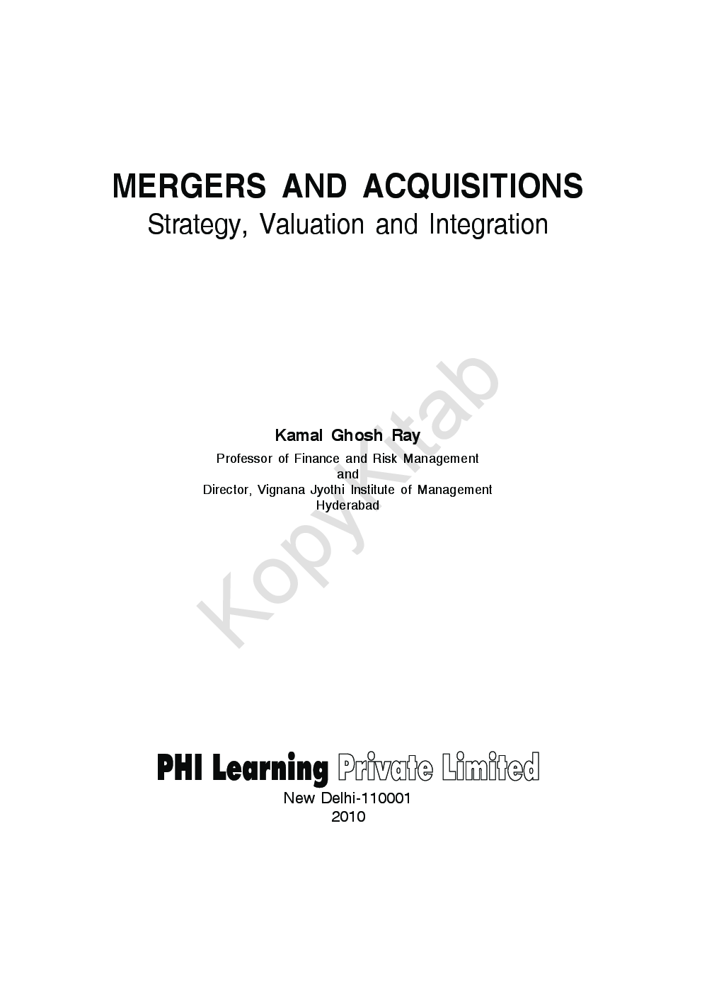 Mergers And Acquisitions: Strategy, Valuation And Integration - Page 3