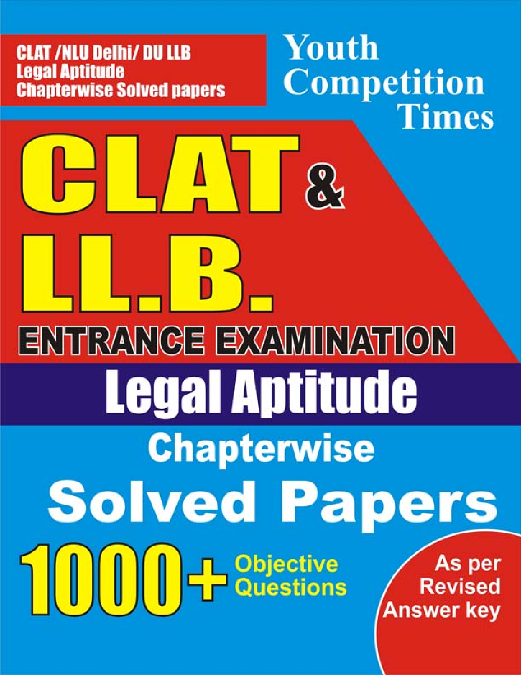 CLAT & LLB Entrance Examination Legal Aptitude Chapterwise Solved Papers - Page 1