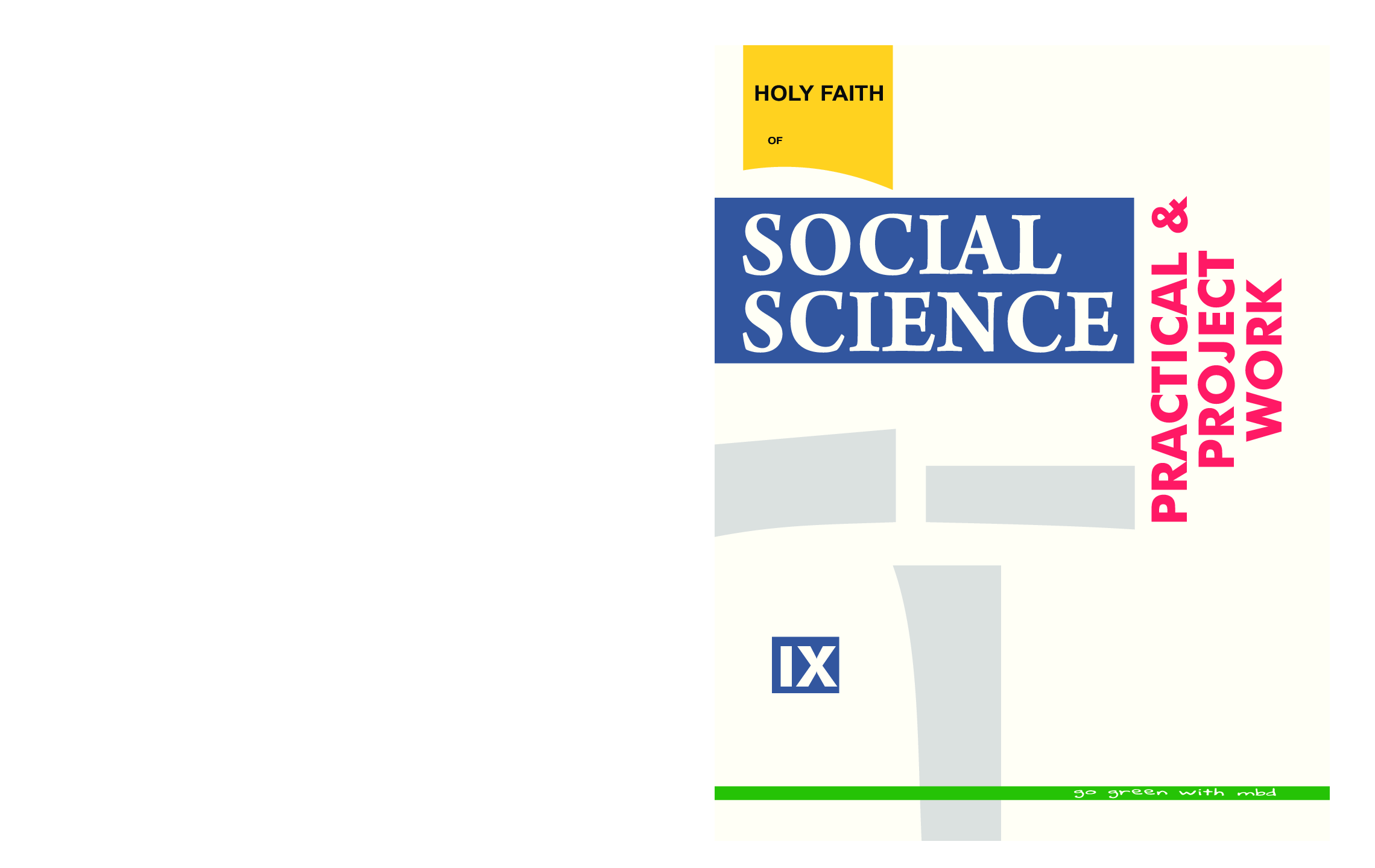Holy Faith ABC Of Social Science Practical And Project Work For Class-9 - Page 1