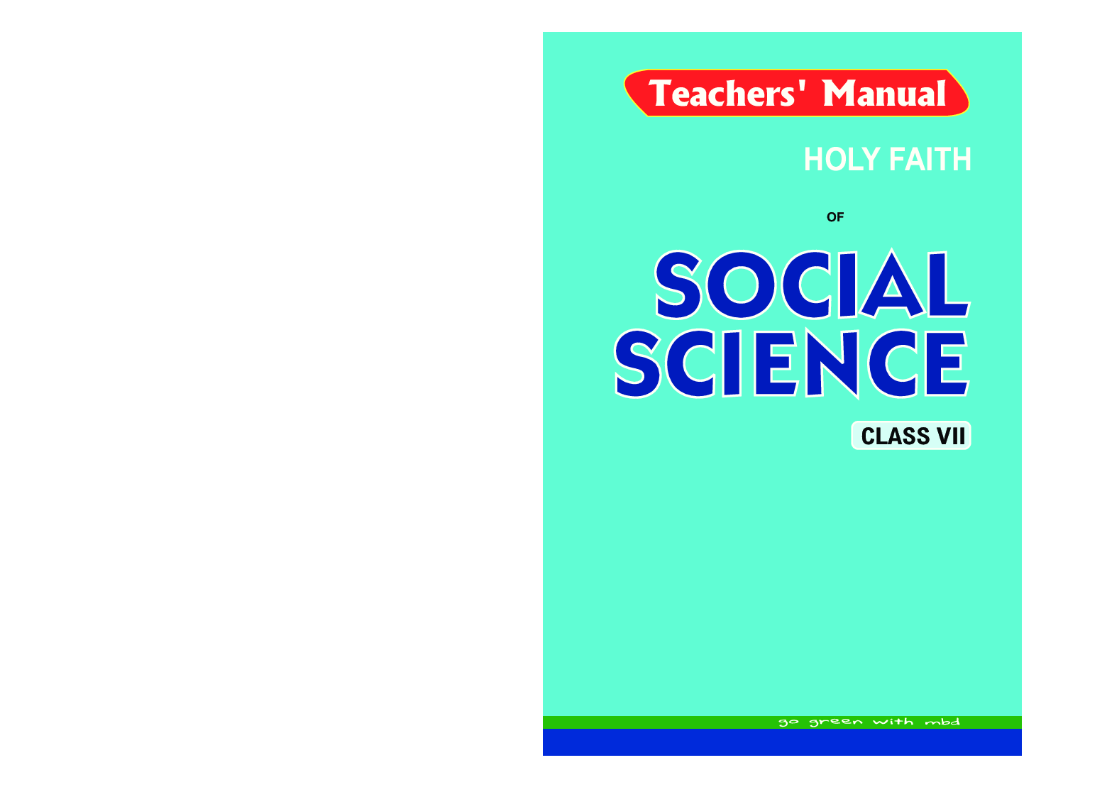 Holy Faith ABC Of Teacher’s Manual Social Science For Class-7 - Page 1