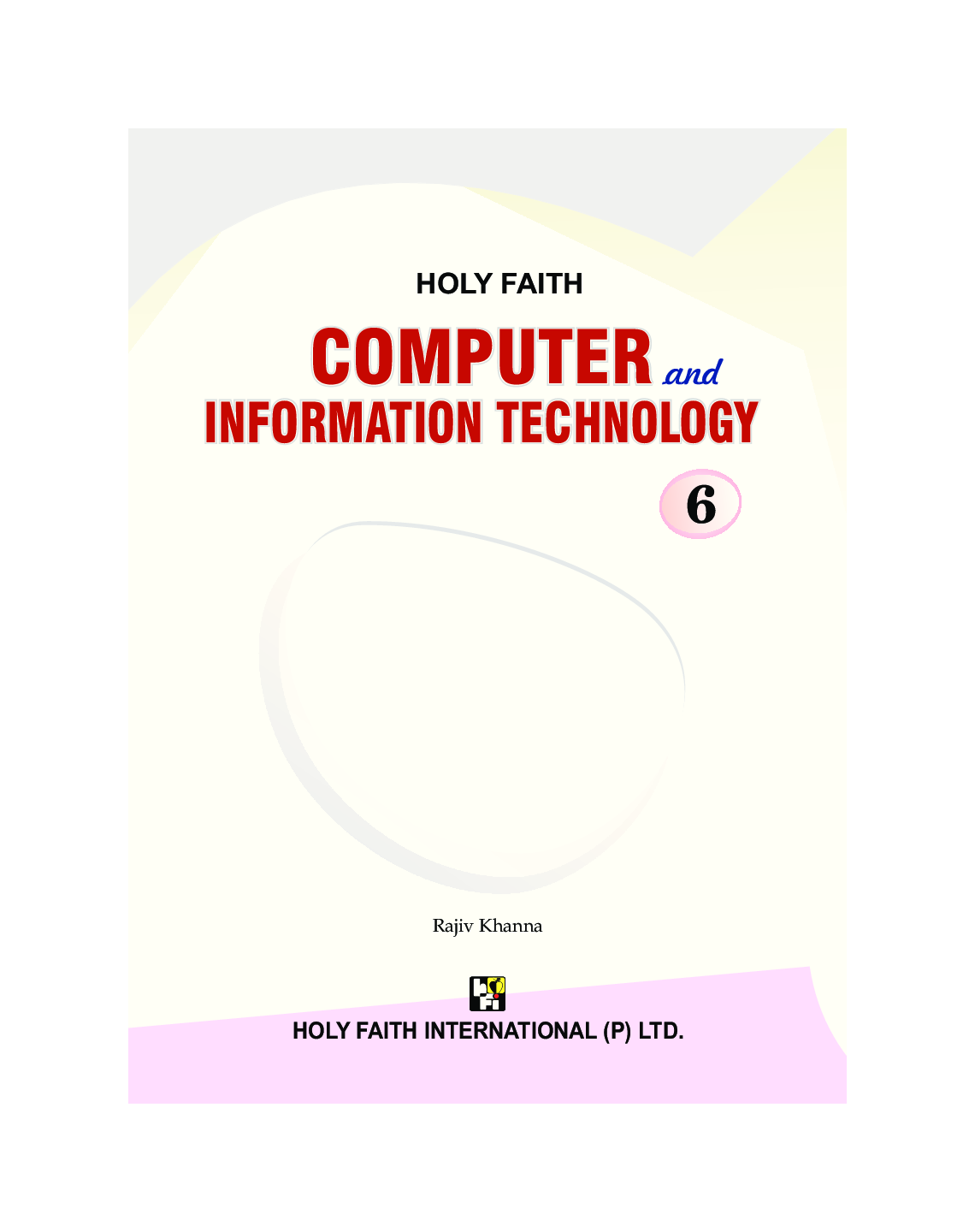 Holy Faith Computer And Information Technology For Class-6 - Page 2