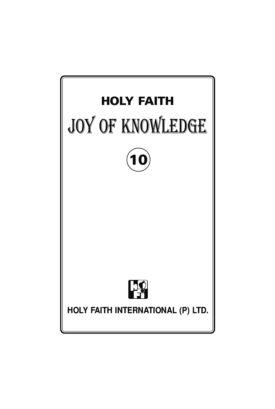 Holy Faith Joy Of Knowledge For Class-10 - Page 2