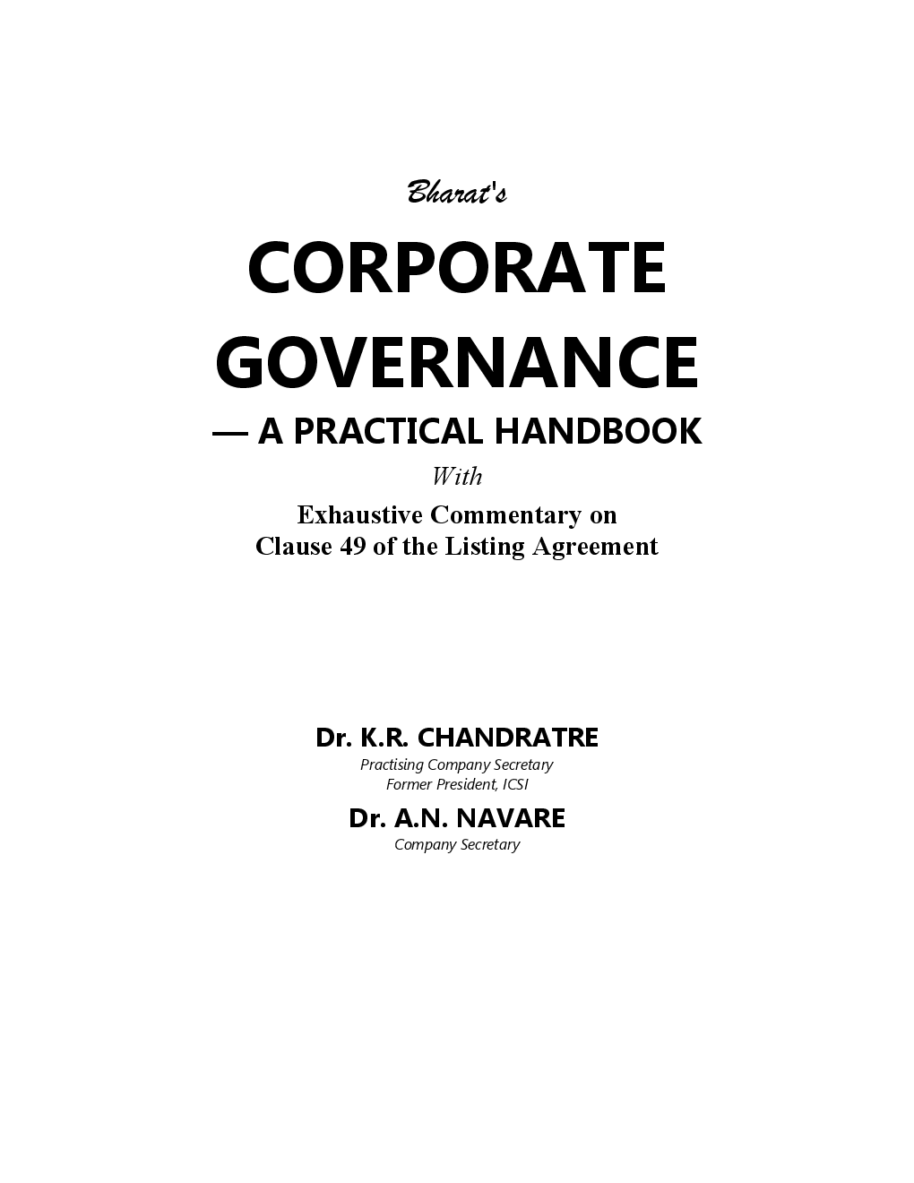 Corporate Governance - A Practical Handbook With Exhaustive Commentary On Clause 49 Of The Listing Agreement - Page 4