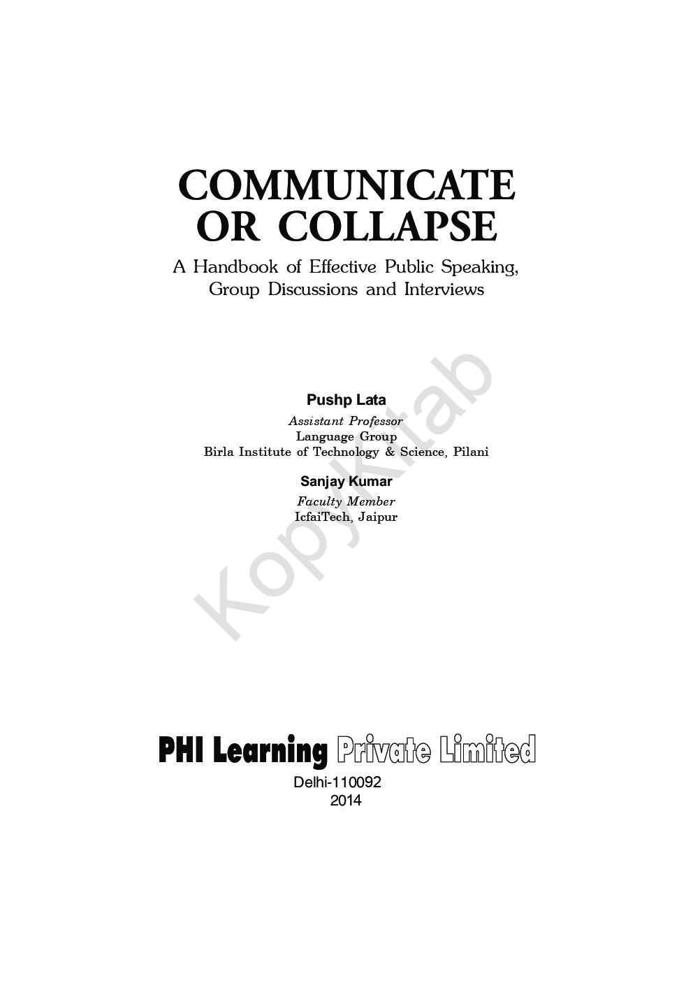 Communicate Or Collapse: A Handbook Of Effective Public Speaking, Group Discussions And Interviews - Page 2
