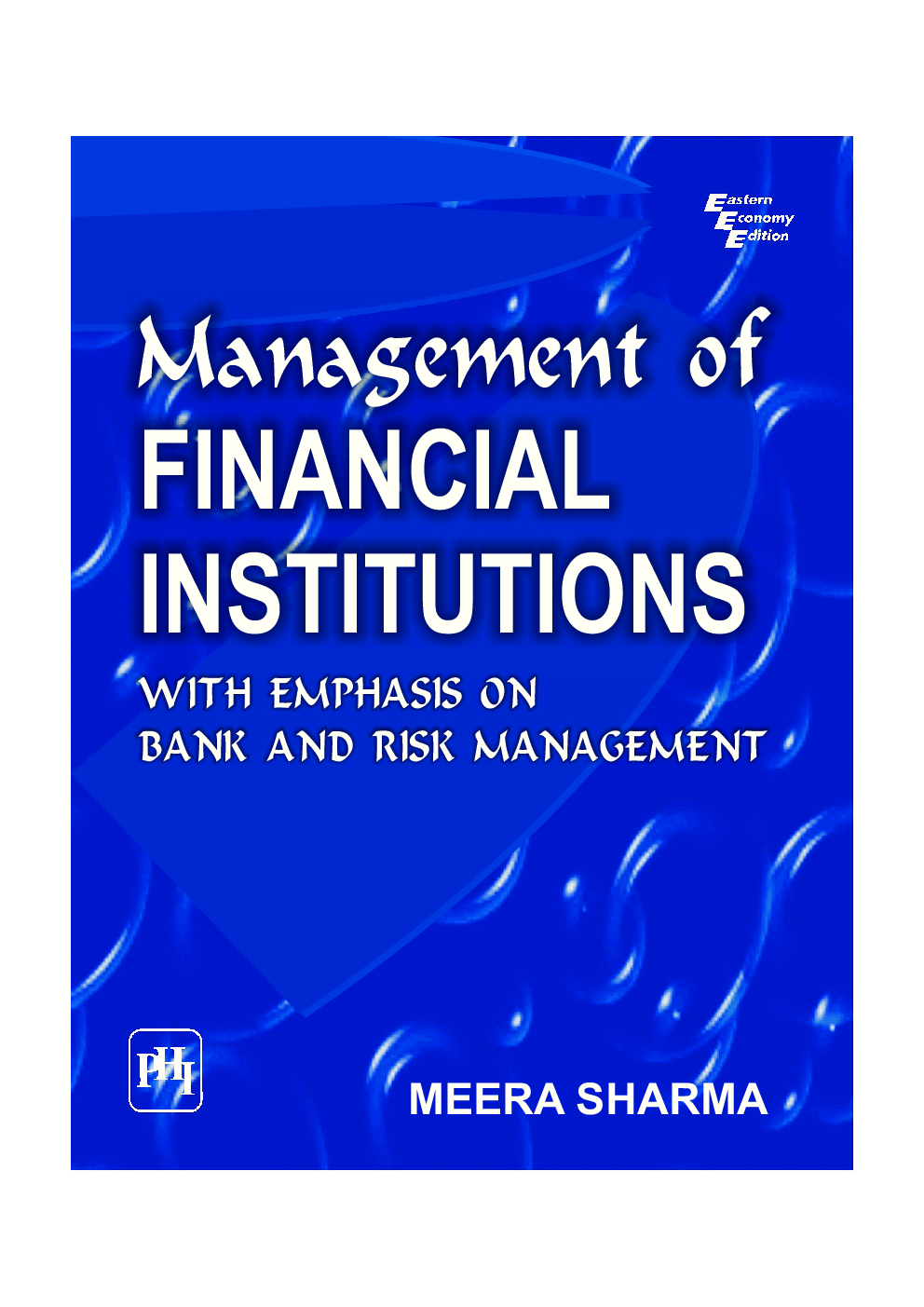 Download Management Of Financial Institutions With Emphasis On Bank And ...