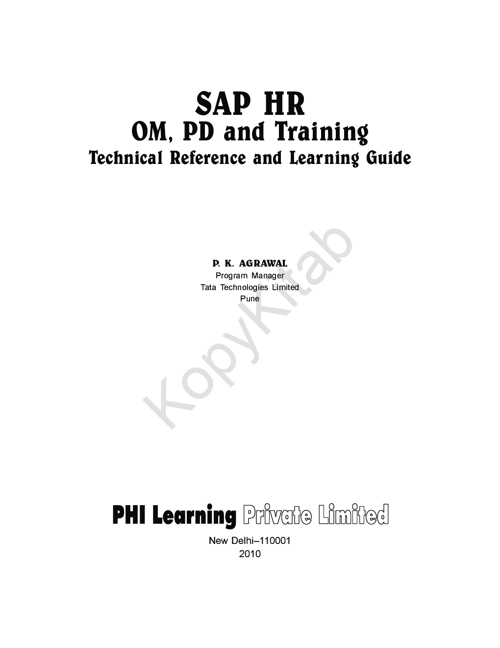 SAP HR OM, PD And Training : Technical Reference And Learning Guide - Page 2