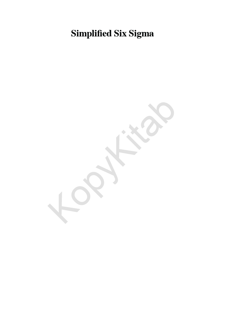 Simplified Six Sigma - Methodology, Tools And Implementation - Page 2