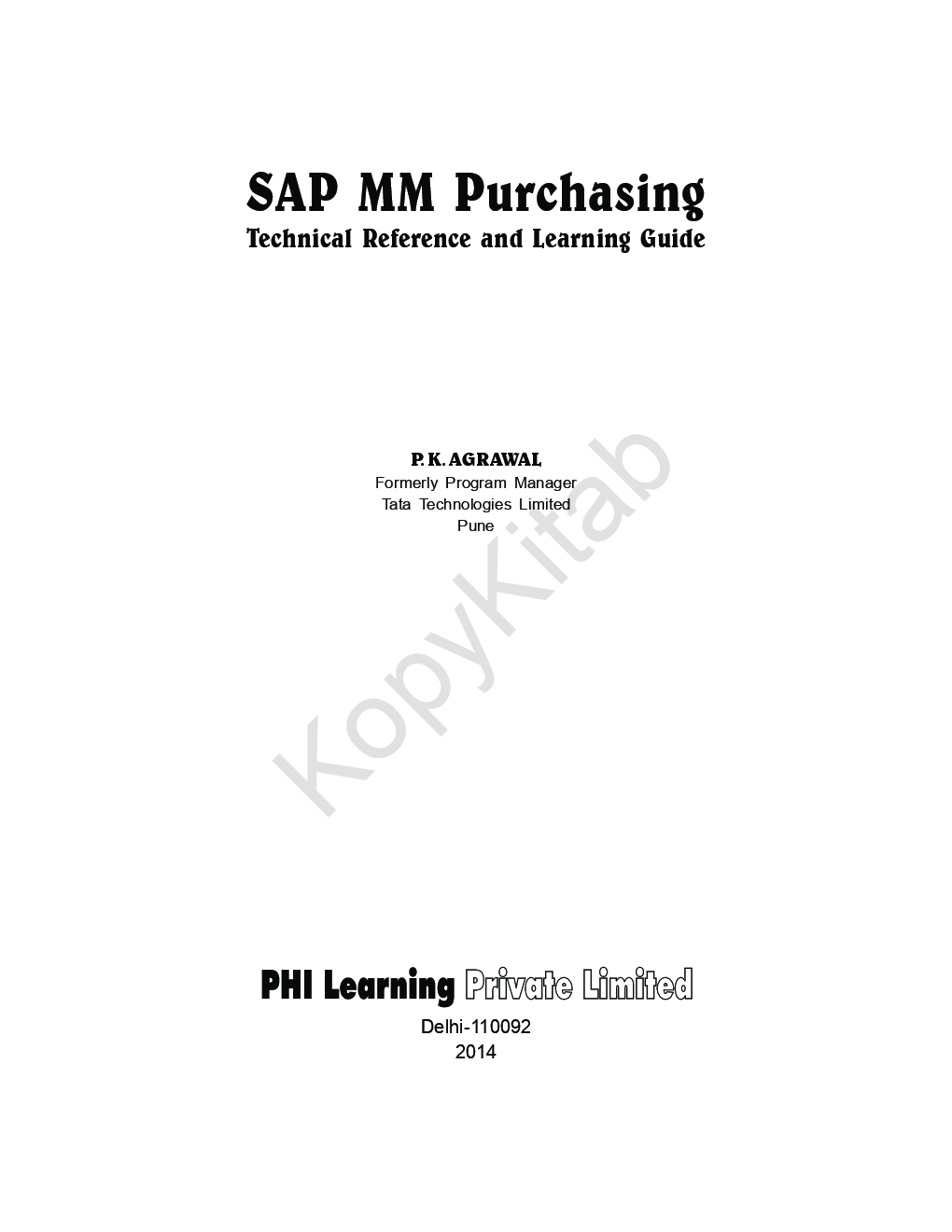 SAP MM Purchasing: Technical Reference And Learning Guide - Page 2
