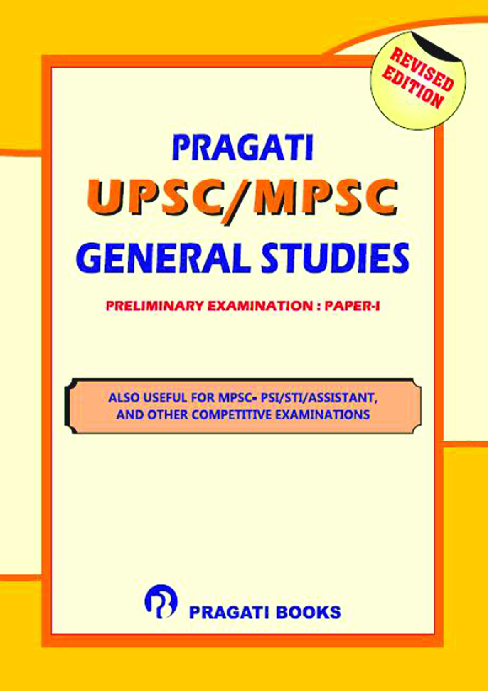 Pragati U.P.S.C./ M.P.S.C. State Services Preliminary Examination General Studies Paper - I - Page 1
