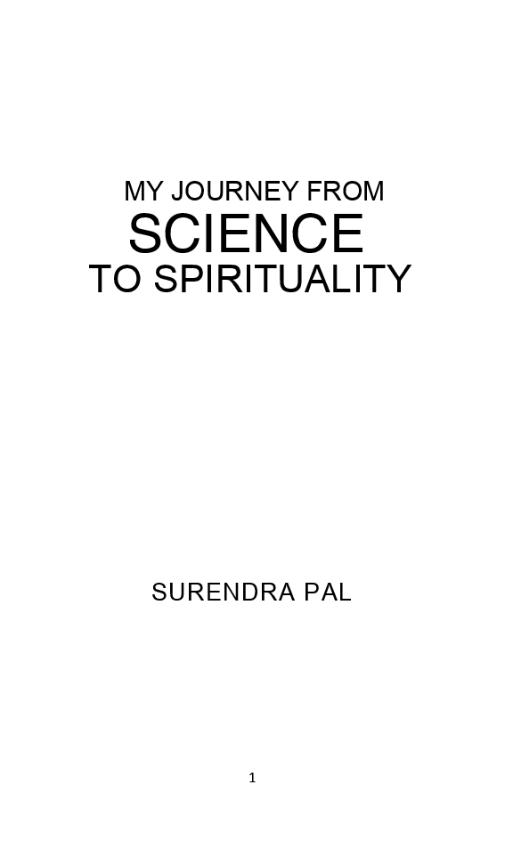 My Journey From Science To Spirituality - Page 2