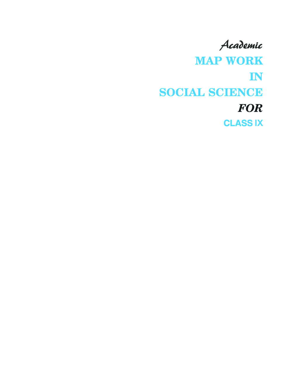 Academic Map Work In Social Science For Class IX (2018 Edition) - Page 3