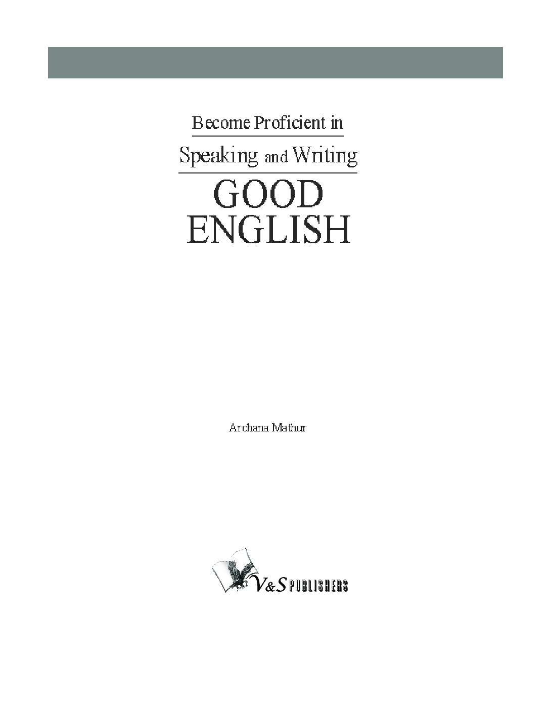 Become Proficient In Speaking And Writing - Good English - Page 2