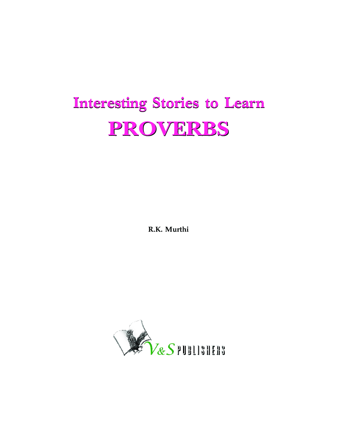 Interesting Stories To Learn Proverbs - Page 2