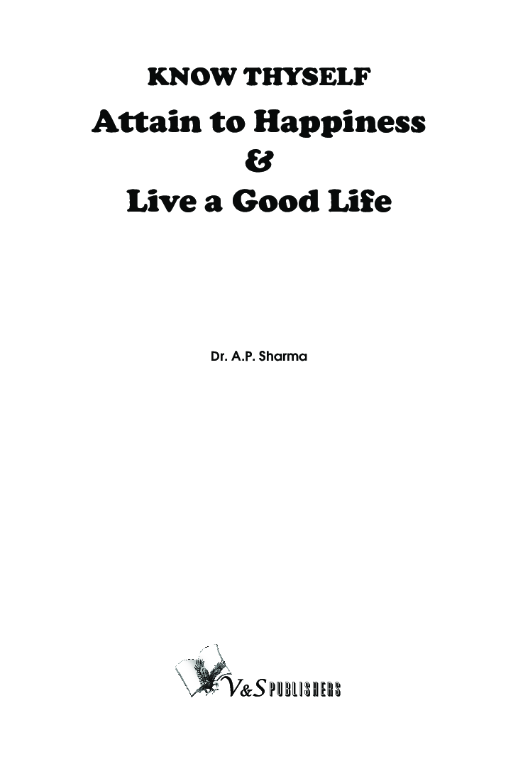 Know Thyself - Attain Peace & Happiness  - Page 2