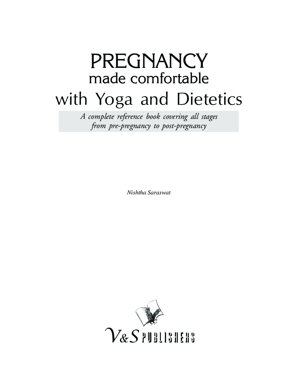 Pregnancy Made Confortable With Yoga & Dietetics - Page 2