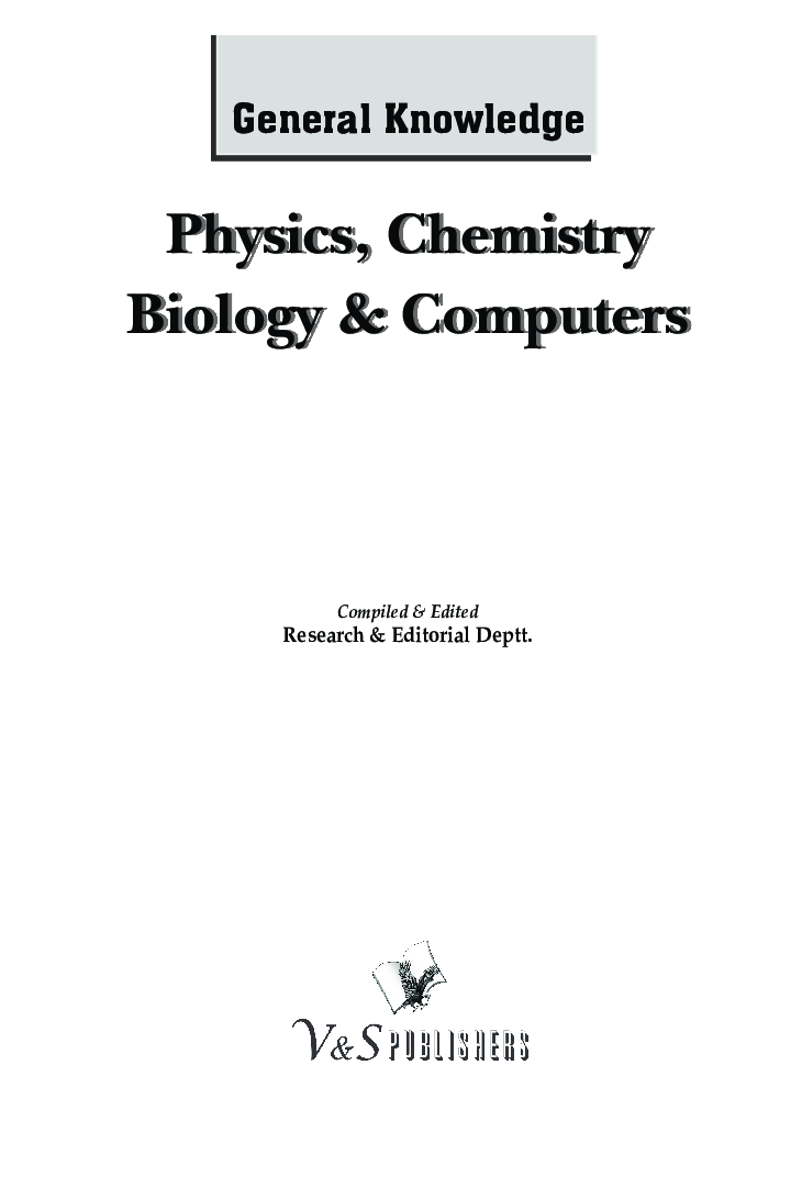 General Knowledge Physics, Chemistry, Biology And Computer - Page 2
