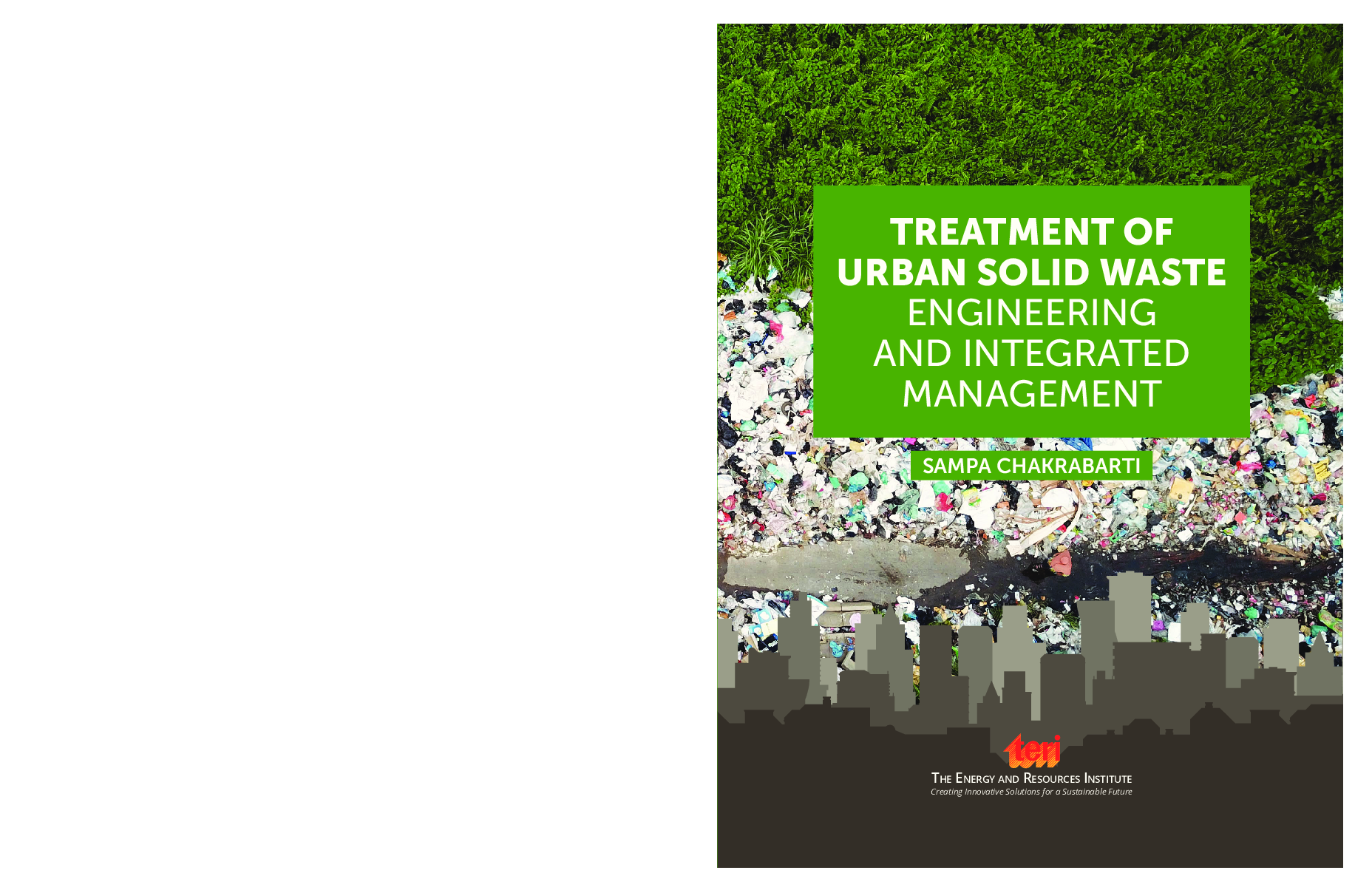 Treatment Of Urban Solid Waste :  Engineering And Integrated Management - Page 1