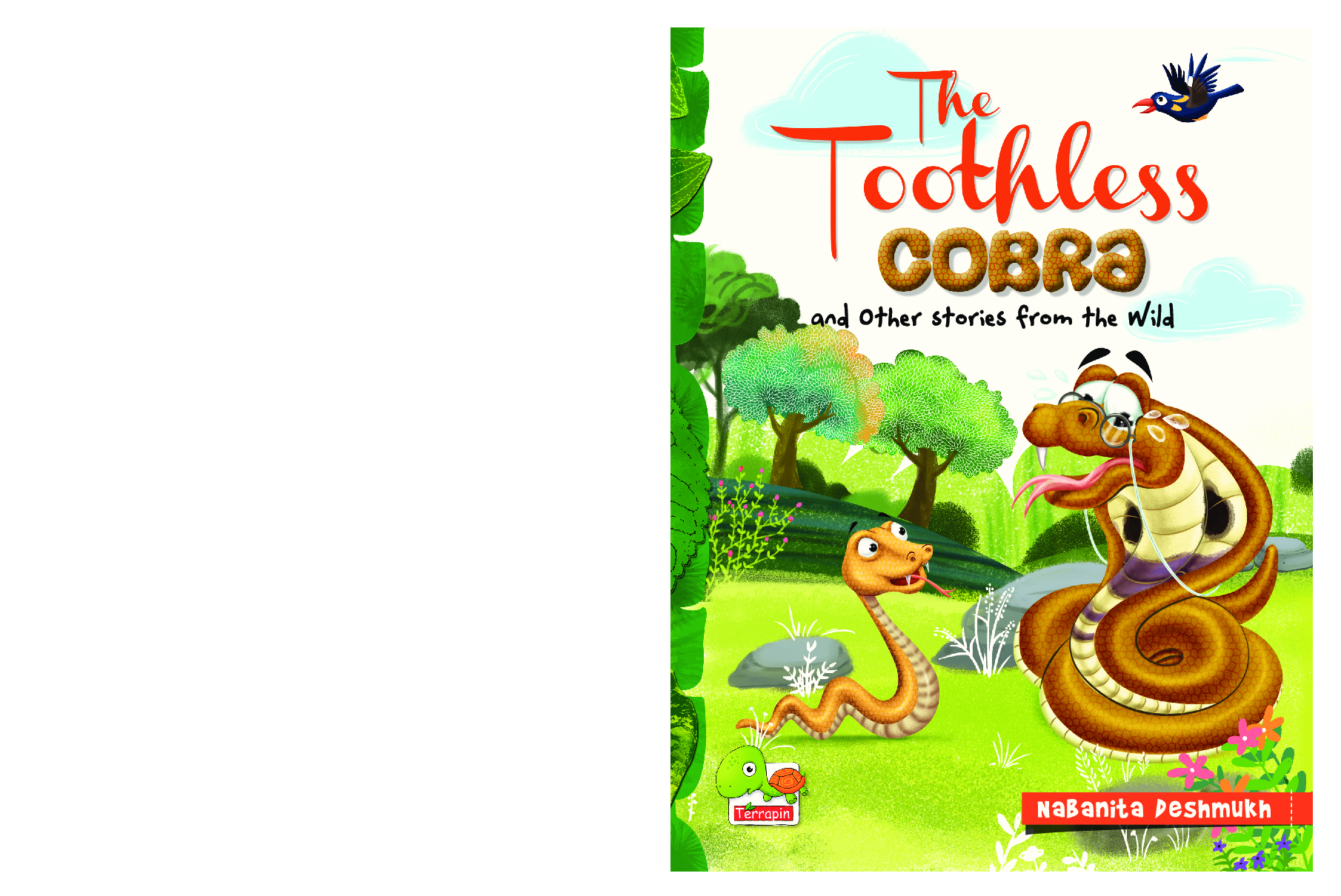 The Toothless Cobra And Other Stories From The Wild   - Page 1