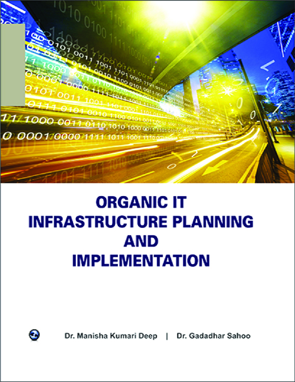 Organic It Infrastructure Planning And Implementation - Page 1