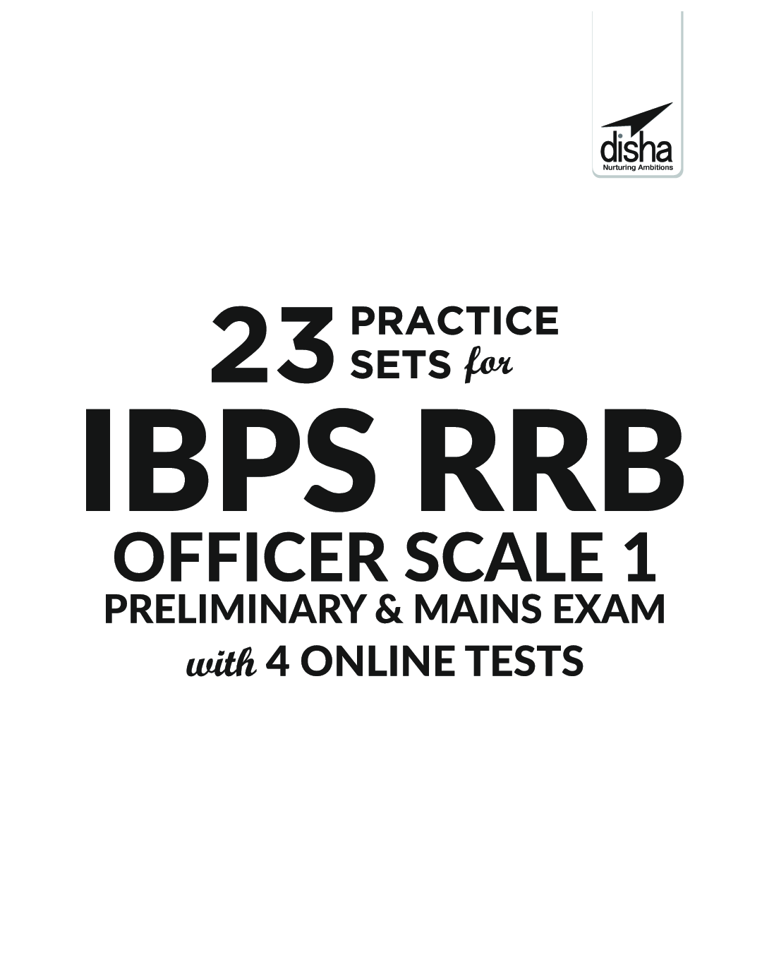 23 Practice Sets For IBPS RRB Officer Scale 1 Preliminary & Mains Exam 4th Edition - Page 2