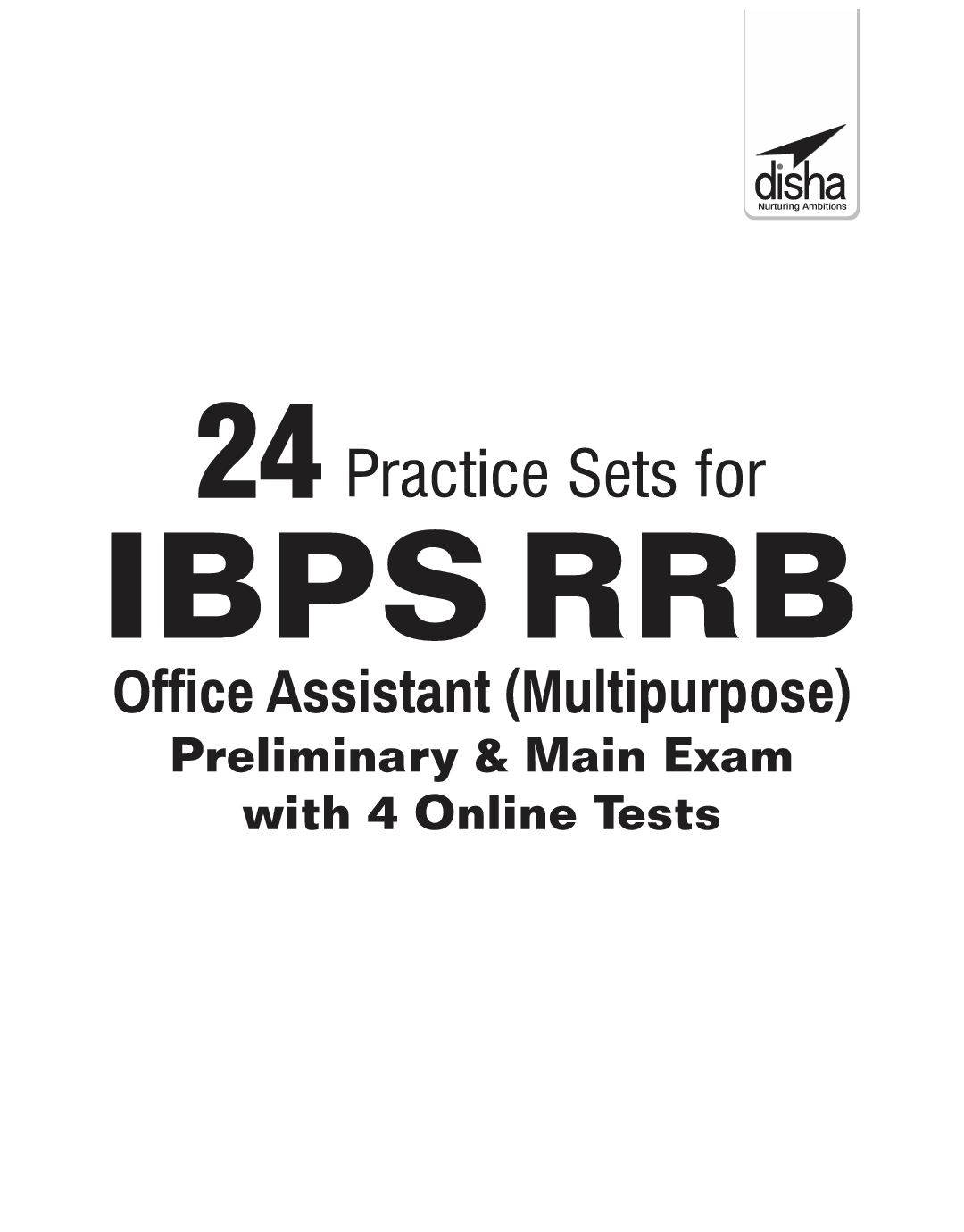 24 Practice Sets For IBPS RRB Office Assistant (Multipurpose) Preliminary & Mains Exam 3rd Edition - Page 2