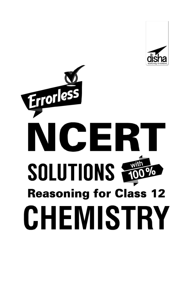 Errorless NCERT Solutions With Reasoning For Class 12 Chemistry - Page 2