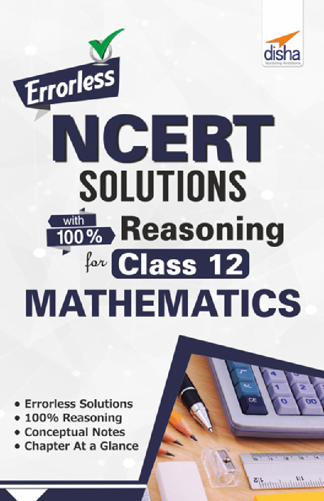 Errorless NCERT Solutions With Reasoning For Class 12 Mathematics - Page 1