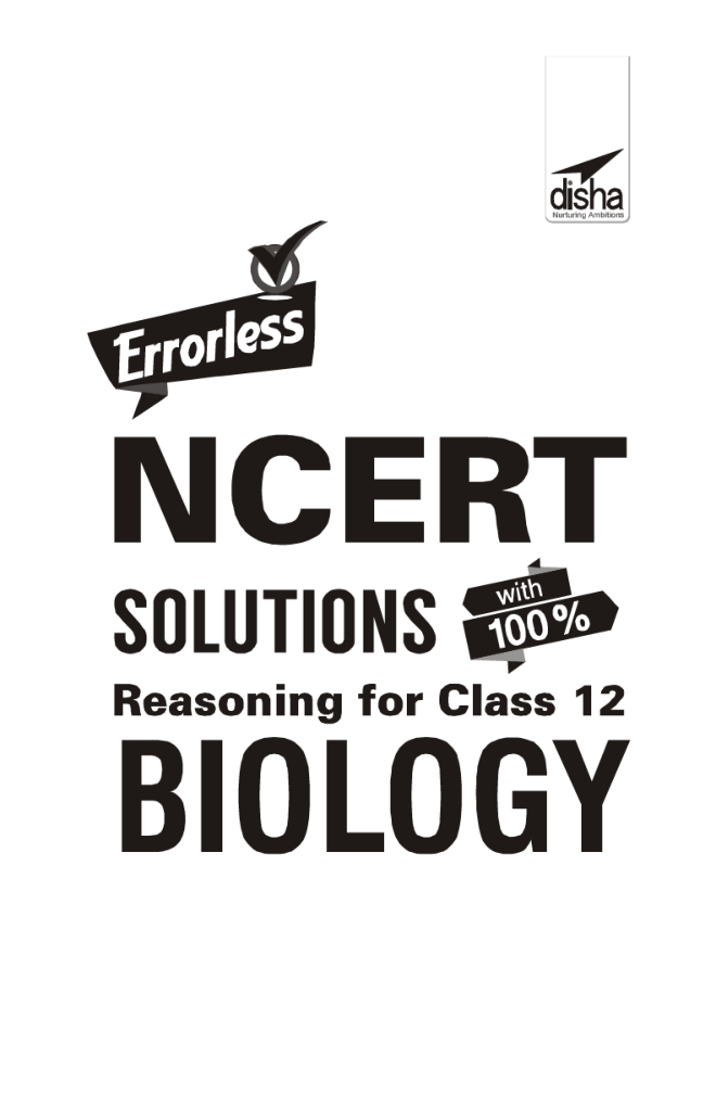 Errorless NCERT Solutions With Reasoning For Class 12 Biology - Page 2