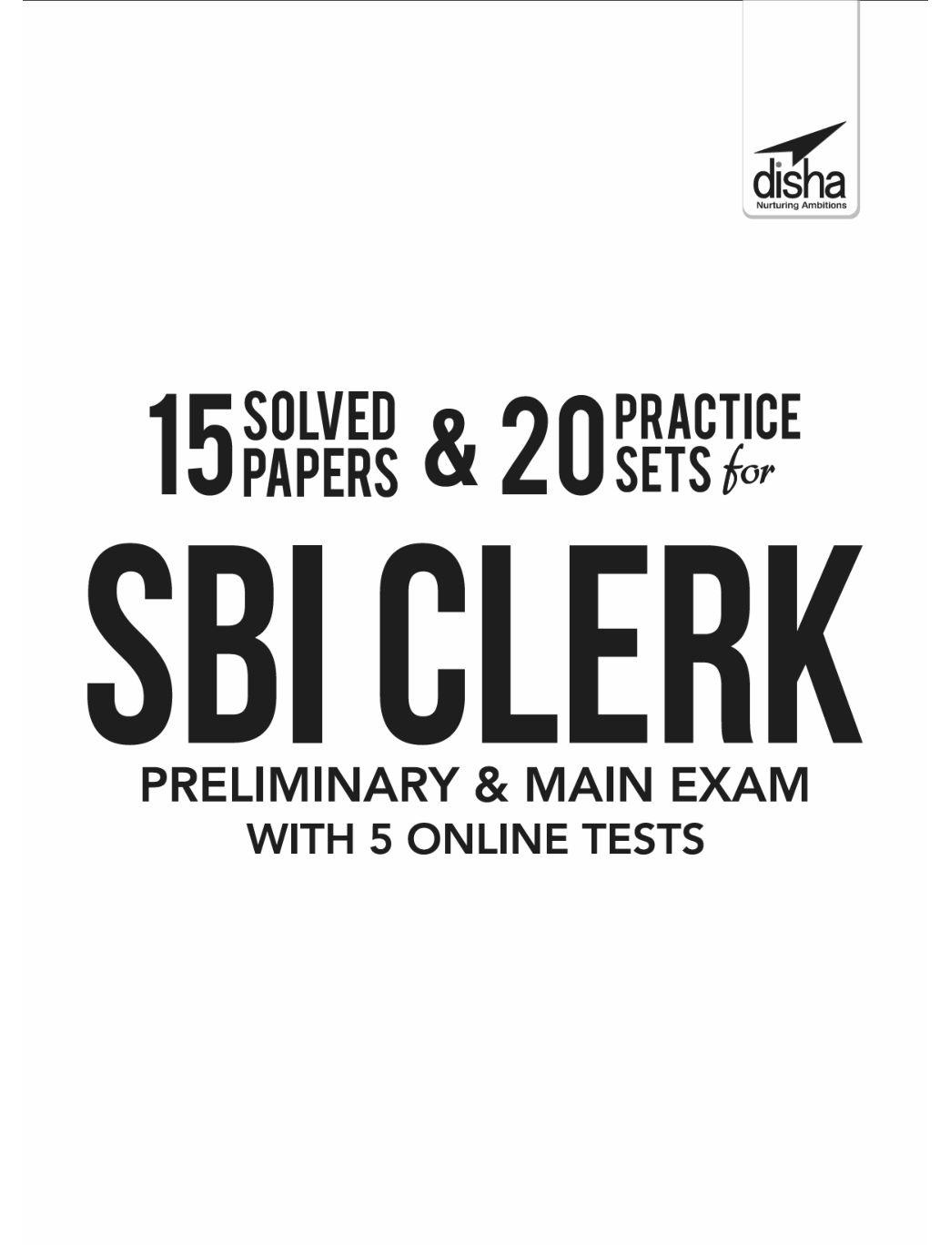 15 Solved Papers & 20 Practice Sets For SBI Clerk Preliminary & Main Exam 7th Edition  - Page 2