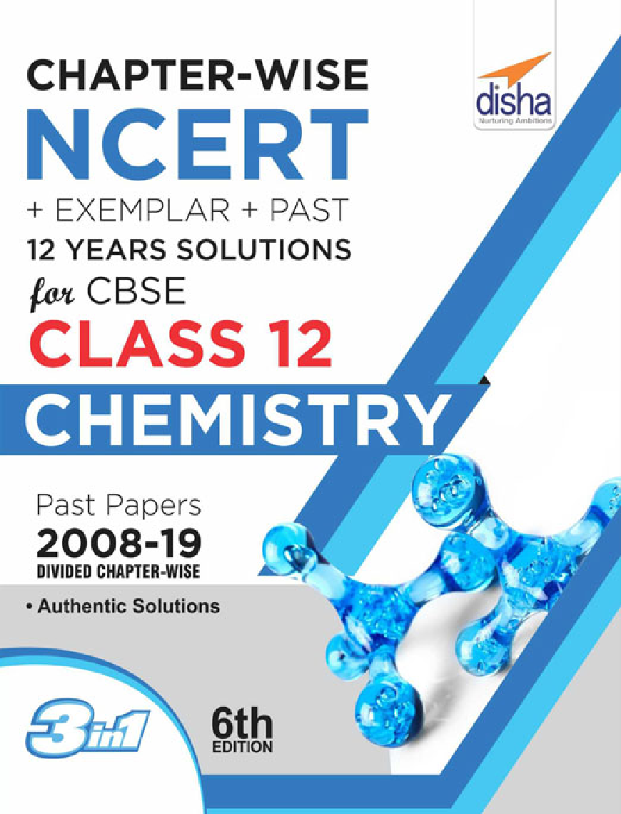 Chapterwise NCERT + Exemplar + Past 12 Years Solutions For CBSE Class 12 Chemistry 6th Edition - Page 1