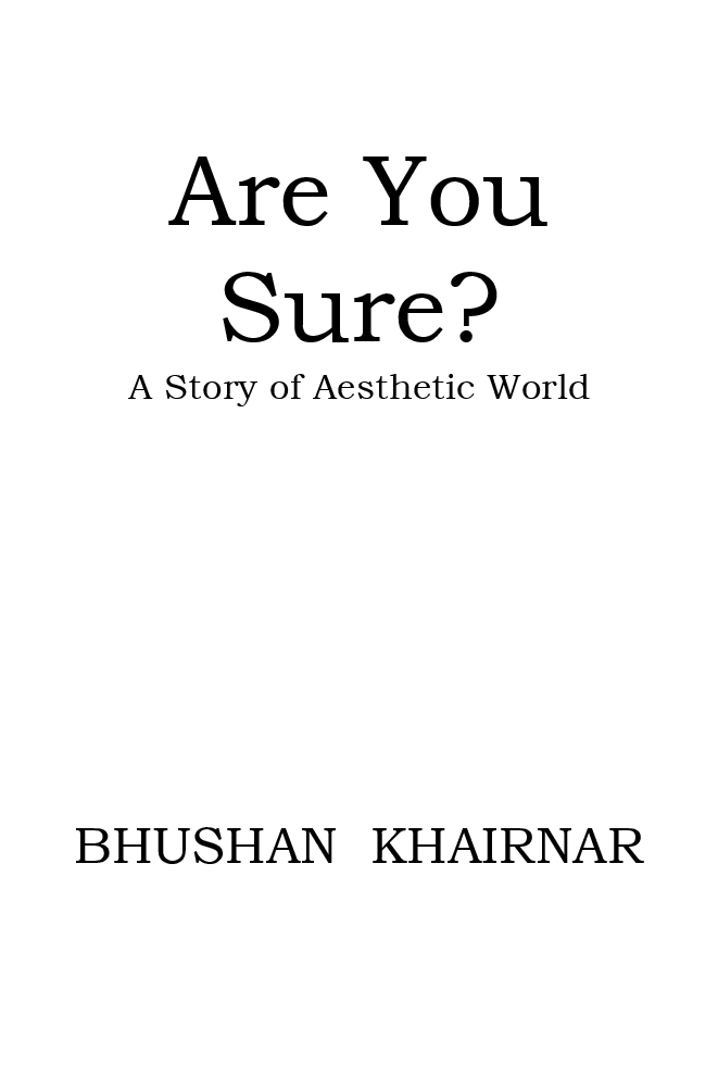 Are You Sure? A Story Of Aesthetic World - Page 2