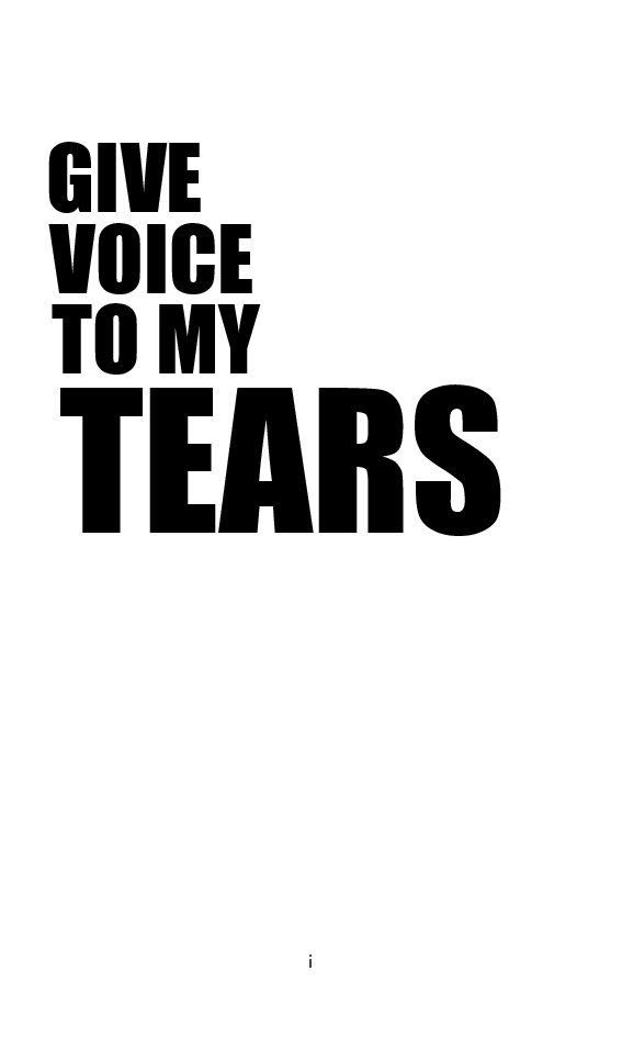 Give Voice To My Tears - Page 2