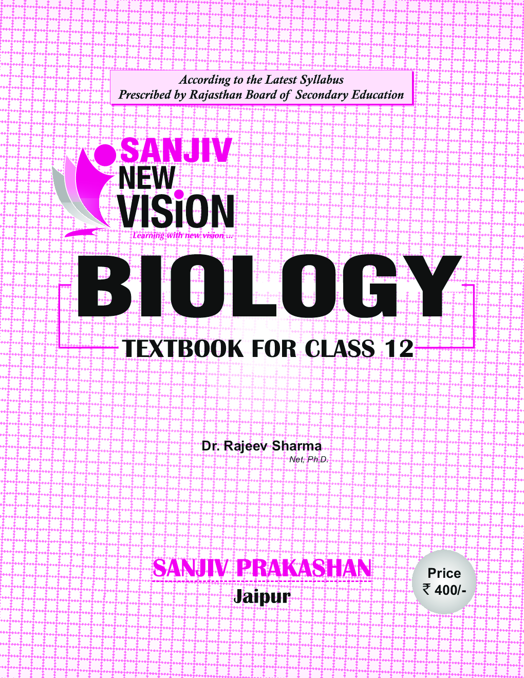 Sanjiv New Vision Biology For Class - XII - Page 2