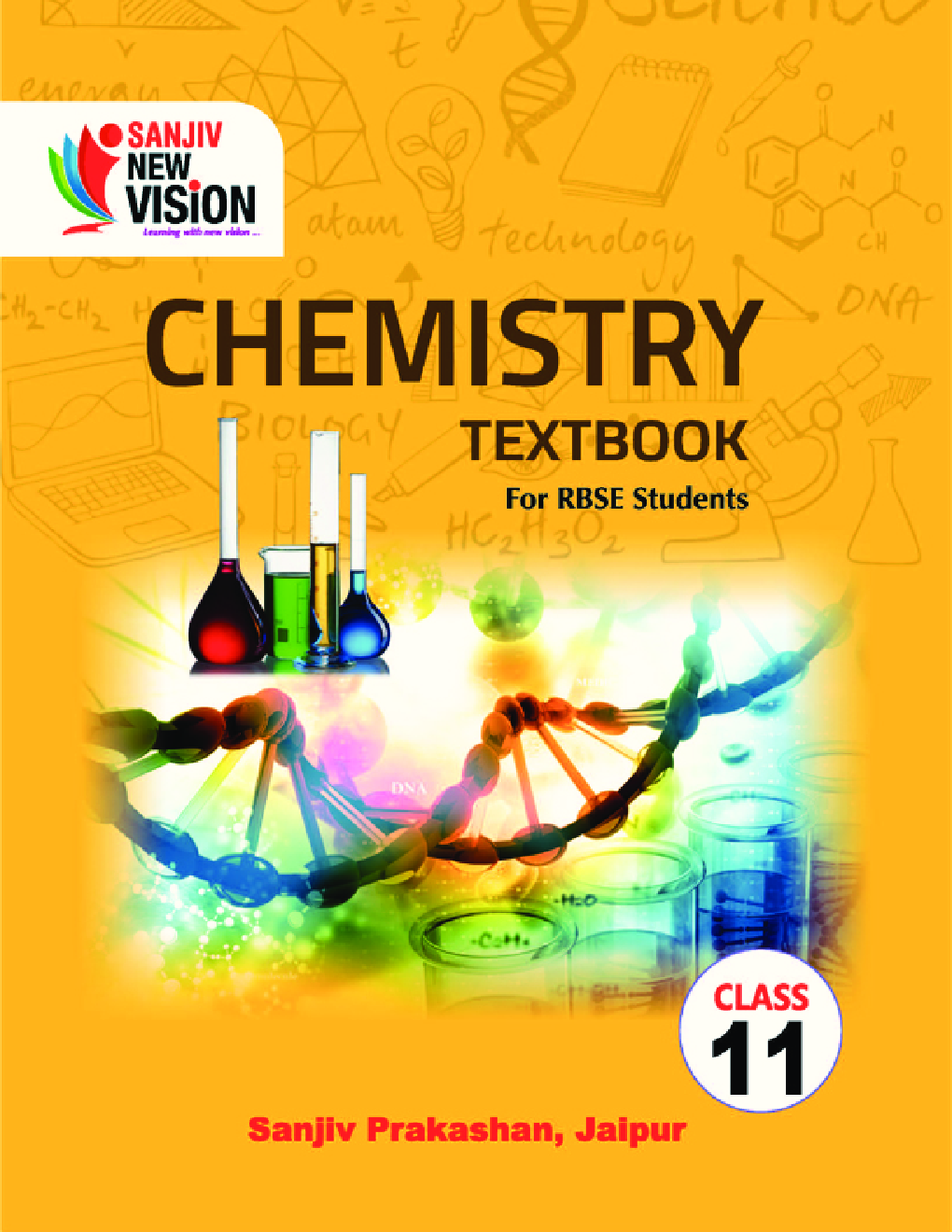 Sanjiv New Vision Chemistry For Class - XI - Page 1